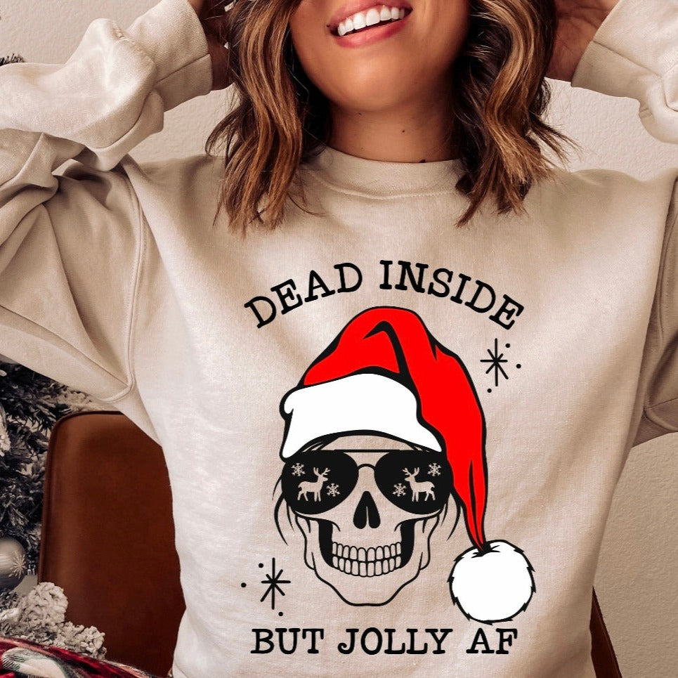 Woman skull dead inside but jolly sweatshirt