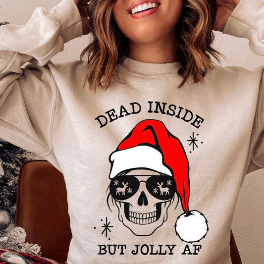 Woman skull dead inside but jolly sweatshirt